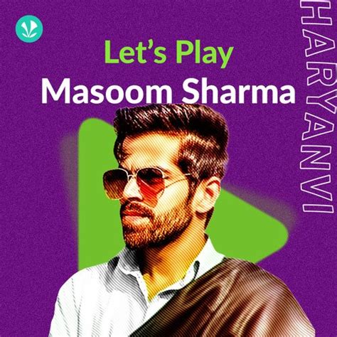 Let's Play - Masoom Sharma - Latest Haryanvi Songs Online - JioSaavn