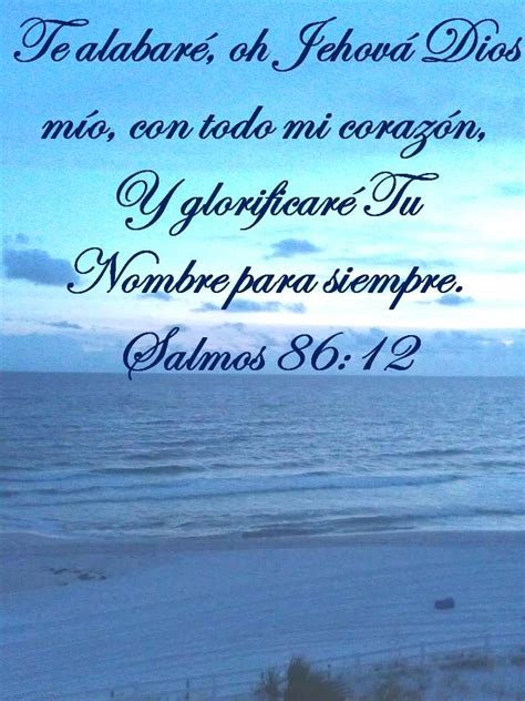 ALABANZA Y ADORACION SALMOS 86:12 rosaenid.com | Salmos, Salmo 86, Versículos bíblicos