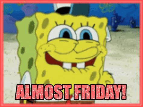 almost friday | Tag | PrimoGIF