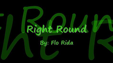 Right Round by Flo Rida Lyrics - YouTube