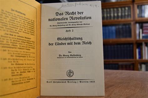 Gleichschaltung der Länder mit dem Reich. Das Recht der nationalen Revolution Heft 2. by ...