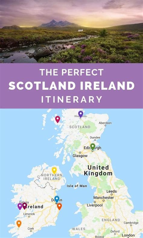 The Perfect Scotland and Ireland Itinerary Ireland Tours, Ireland Itinerary, Scotland Tours ...