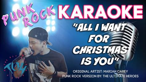 ROCK KARAOKE "All I Want For Christmas Is You" - Mariah Carey // Punk ...