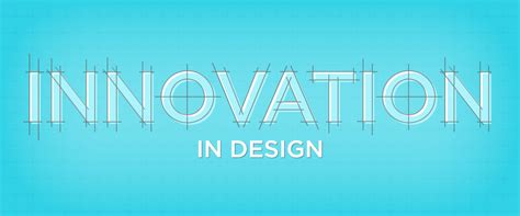 Examples of Innovation In Design