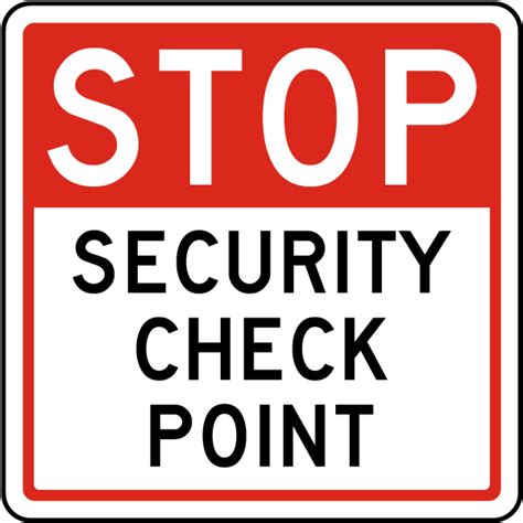 Stop Security Check Point Sign F7185 - by SafetySign.com