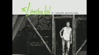 Parker McCollum - New Song List (2021 Songs)