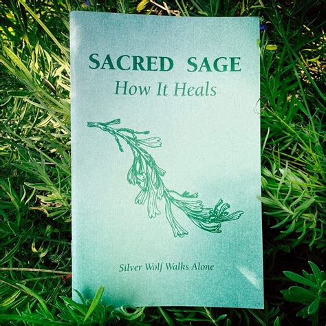 A must have Book written about Sacred Sage How It Heals