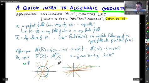 Elliptic Curves - Lecture 3 - An introduction to Algebraic Geometry (part 1) - YouTube