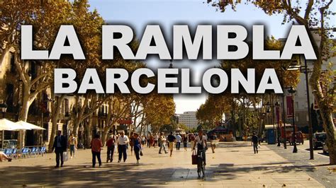 La Rambla, Barcelona's Central and Most Famous Boulevard - YouTube