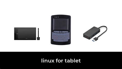 45 Best linux for tablet 2023 - After 225 hours of research and testing.