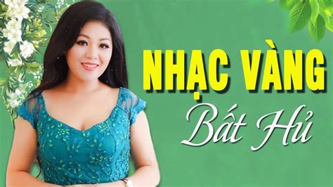 20 Bài Nhạc Vàng Xưa Hay Nhất NHẤT ĐỊNH PHẢI NGHE - Nhạc Vàng Trữ Tình Bất Hủ | nghe nhac anhtho ...