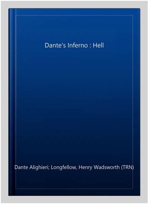 Dante's Inferno : Hell, Paperback by Dante Alighieri; Longfellow, Henry ...