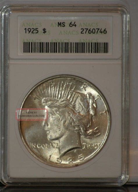 1925 Peace Dollar Anacs Ms 64