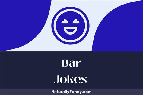 414 Bar Jokes That Brew Up Some Serious Laughter - Naturally Funny