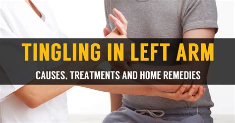 Tingling in Left Arm? Learn Causes & How to Cure Numbness