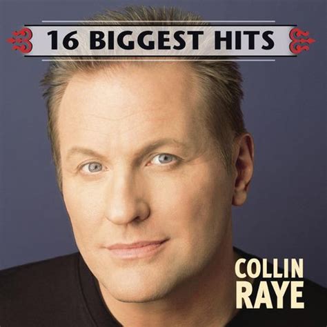 Collin Raye – 16 Biggest Hits – CD (Compilation), 2002 [r1991915] | Discogs