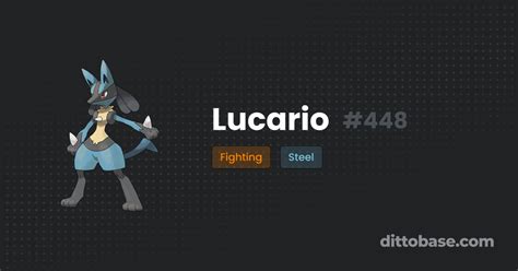 Lucario | Dittobase Pokédex