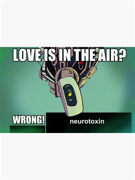 "portal love is in the air? wrong neurotoxin meme" Sticker for Sale by oceantears | Redbubble