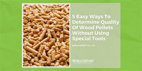 5 Easy Ways To Determine Quality Of Wood Pellets Without Using Special ...