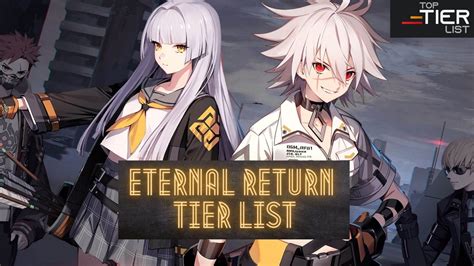 Eternal Return Tier List (Sept. 2022) (2022)