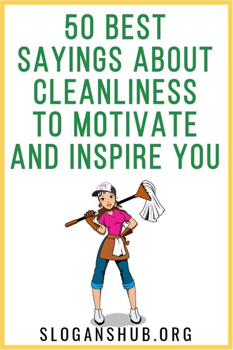 50 Best Sayings About Cleanliness to Motivate and Inspire You | Cleanliness quotes, Sayings ...