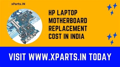 HP Laptop Motherboard Replacement Cost In India | xParts.IN