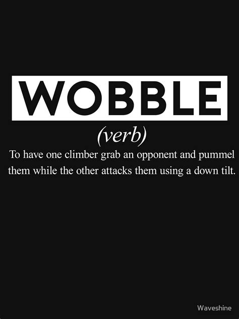 "Wobble - The Definition." T-shirt for Sale by Waveshine | Redbubble ...