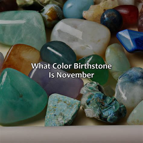 What Color Birthstone Is November - colorscombo.com