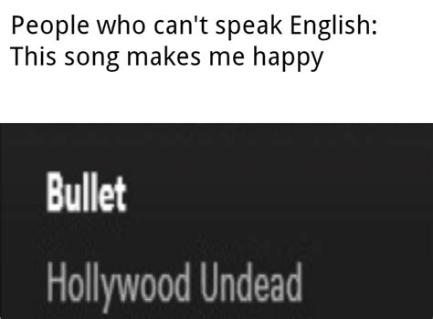 I got nothing to say.. : r/HollywoodUndead