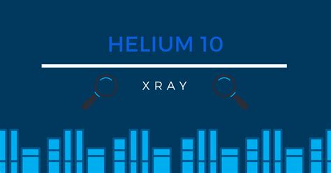 Helium 10 X-Ray Review - Infinite FBA