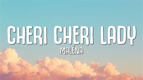 Maléna - Cheri Cheri Lady (Lyrics) Chords - Chordify