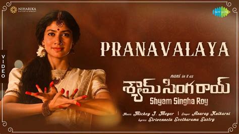 Shyam Singha Roy | Song - Pranavalaya | Telugu Video Songs - Times of India