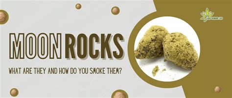 Moon Rocks: What Are They And How Do You Smoke Them? - 420 Vendor List