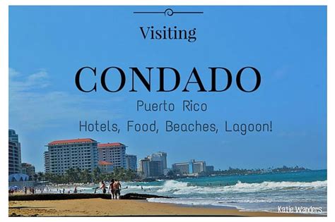 Katie Wanders : Visiting Condado, Puerto Rico