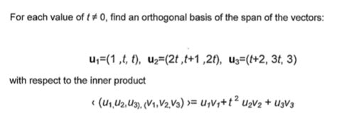 linear algebra - Orthogonal basis with respect to the inner product - Mathematics Stack Exchange