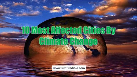 Global Warming: 10 Cities Most Affected by Climate Change - JustCredible