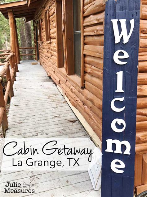 Travel Texas - La Grange Cabin Getaway - Julie Measures