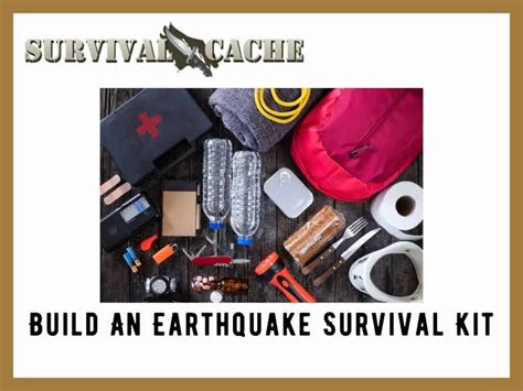 Build An Earthquake Survival Kit: 15 Items to Include in 2021 ...