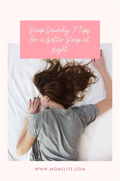 Sleep Soundly: 7 Tips for a Better Sleep at Night - Mom Elite