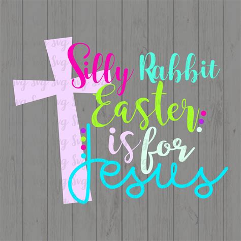 Easter Svg Silly Rabbit Easter svg Cross svg Christian svg | Etsy