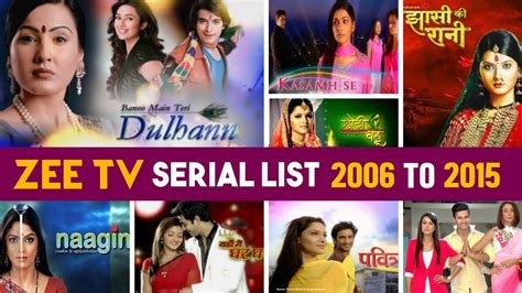 ZEE TV All Tv Serials List 2006 To 2015 | All Hindi Serials | Zee Tv Show - YouTube