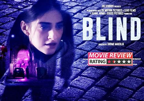 Blind Movie Review: Sonam Kapoor, Purab Kohli starrer thrills but misses to hit the bull's eye