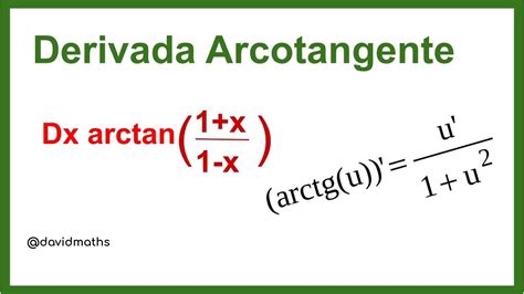 Derivada De Arctan