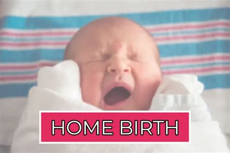 Home birth: Can I give birth at home? Benefits vs. Risks