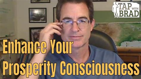 Enhancing Prosperity Consciousness - Tapping with Brad Yates - YouTube