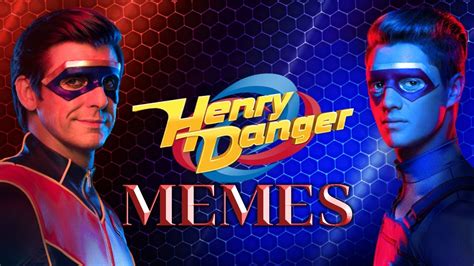 Henry Danger Memes - YouTube