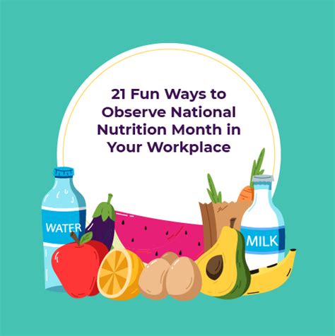 21 Fun Ways to Observe National Nutrition Month in Your Workplace