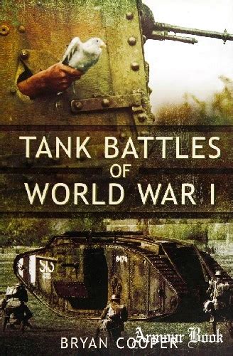 Tank Battles of World War I [Pen & Sword] » ArmourBook - Библиотека брони