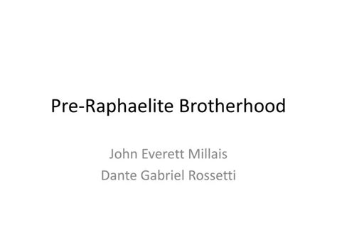 PPT - Pre-Raphaelite Brotherhood PowerPoint Presentation, free download - ID:2598088