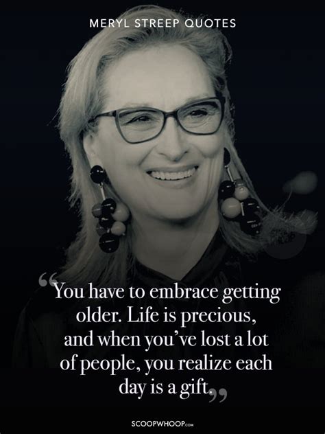 26 Quotes By Meryl Streep That Inspire Every Woman To Be The Pillar Of Her Own Life